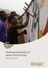 Report. April Youth perspectives on peace and security: South Sudan
