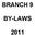 BRANCH 9 BY-LAWS 2011