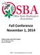 Fall Conference November 1, 2014