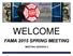 WELCOME FAMA 2015 SPRING MEETING MEETING SESSION 2
