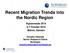 Recent Migration Trends into the Nordic Region