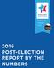 2016 POST-ELECTION REPORT BY THE NUMBERS