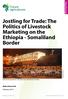 Jostling for Trade: The Politics of Livestock Marketing on the Ethiopia - Somaliland Border