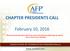 CHAPTER PRESIDENTS CALL. February 10, 2016