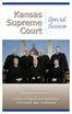 Kansas Supreme Court. Special Session. 6:30 p.m. Monday September 24, Manhattan High School Auditorium 2100 Poyntz Ave.
