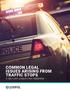 COMMON LEGAL ISSUES ARISING FROM TRAFFIC STOPS A Q&A with Lexipol s Ken Wallentine.