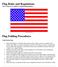 Flag Rules and Regulations source:   Flag Folding Procedures. United States Flag