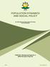 POPULATION DYNAMICS AND SOCIAL POLICY