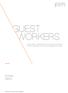 guest workers and A CRITIQUE of the government s plans report Matt Cavanagh October 2011 IPPR 2011 Institute for Public Policy Research