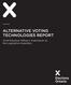 AlternAtive voting technologies report. Chief Electoral Officer s Submission to the Legislative Assembly