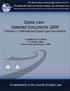 SpaceLaw: SelectedDocuments2009 Volume2:InternationalSpaceLawDocuments