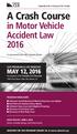 in Motor Vehicle Accident Law 2016