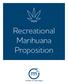 Recreational Marihuana Proposition