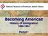Becoming American History of Immigration Period 1