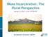 Mass Incarceration: The Rural Perspective