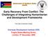 Early Recovery From Conflict: The Challenges of Integrating Humanitarian and Development Frameworks
