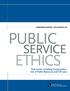 Understanding the Basics of PUBLIC SERVICE ETHICS. Perk Issues, Including Compensation, Use of Public Resources and Gift Laws