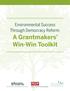 Environmental Success Through Democracy Reform: A Grantmakers Win-Win Toolkit