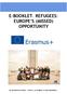 E-BOOKLET. REFUGEES: EUROPE S (MISSED) OPPORTUNITY