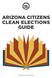 ARIZONA CITIZENS CLEAN ELECTIONS GUIDE