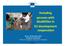 Including persons with disabili4es in EU development coopera4on Rome, 18 November 2015 European Commission