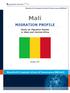 Mali MIGRATION PROFILE. Study on Migration Routes in West and Central Africa