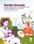 Fertile Ground: OF ENVIRONMENTAL JUSTICE AND REPRODUCTIVE JUSTICE. By Kristen Zimmerman and Vera Miao