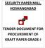 SECURITY PAPER MILL, HOSHANGABAD TENDER DOCUMENT FOR PROCUREMENT OF KRAFT PAPER GRADE I