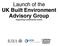 Launch of the UK Built Environment Advisory Group