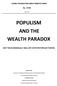 CICERO FOUNDATION GREAT DEBATE PAPER. June 2017 POPULISM AND THE WEALTH PARADOX WHY THE ECONOMICALLY WELL-OFF VOTE FOR POPULIST PARTIES FRANK MOLS