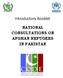 Introductory Booklet NATIONAL CONSULTATIONS ON AFGHAN REFUGEES IN PAKISTAN