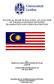 POLITICAL ISLAM IN MALAYSIA: AN ANALYSIS OF THE RELATIONSHIP BETWEEN ISLAMISATION AND DEMOCRATISATION