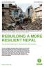 REBUILDING A MORE RESILIENT NEPAL