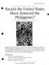 Philippines? Have Annexed the. o Should the [Jnited States I. The Documents: A Mini Document Based Question (Mini-a)