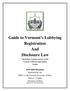Guide to Vermont s Lobbying Registration And Disclosure Law