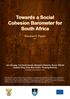 Towards a Social Cohesion Barometer for. South Africa. Research Paper 2011