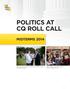 POLITICS AT CQ ROLL CALL