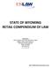 STATE OF WYOMING RETAIL COMPENDIUM OF LAW