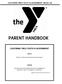 CALIFORNIA YMCA YOUTH & GOVERNMENT: MODEL UN PARENT HANDBOOK CALIFORNIA YMCA YOUTH & GOVERNMENT MOTTO. Democracy Must Be Learned By Each Generation