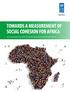 TOWARDS A MEASUREMENT OF SOCIAL COHESION FOR AFRICA