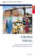 A WORLD FOR ALL. Priorities of the Danish Government for Danish Development Assistance