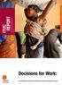 Decisions for Work: REPORT ITUC. An examination of the factors influencing women s decisions for work. ITUC International Trade Union Confederation