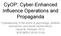 CyOP: Cyber-Enhanced Influence Operations and Propaganda