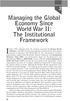 Managing the Global Economy Since World War II: The Institutional Framework
