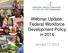 Webinar Update: Federal Workforce Development Policy in January 17, 2014