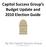 Capitol Success Group s Budget Update and 2010 Election Guide. By the Capitol Success Group