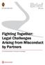 Brief. Fighting Together: Legal Challenges Arising from Misconduct by Partners. By Cornelius Wiesener, University of Copenhagen APRIL 2018
