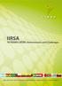 IIRSA 10 YEARS LATER: Achievements and Challenges. IIRSA. Initiative for the Integration of Regional Infrastructure in South America