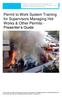 Permit to Work System Training for Supervisors Managing Hot Works & Other Permits - Presenter s Guide