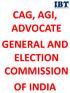 CAG, AGI, ADVOCATE GENERAL AND ELECTION COMMISSION OF INDIA